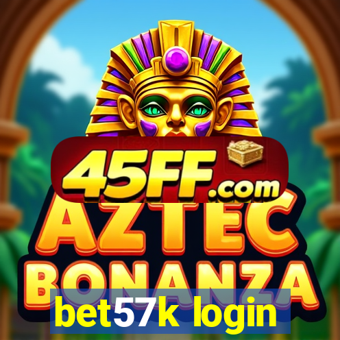 bet57k login